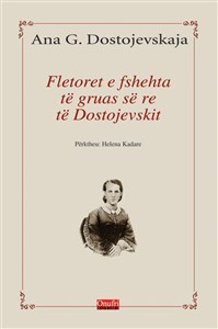 Fletoret e fshehta te gruas se Dostojevskit (HC)