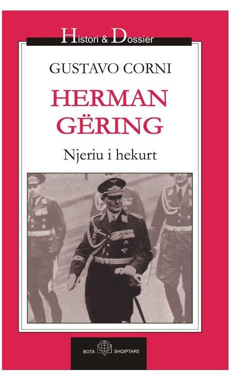 Herman Gering, njeriu i hekurt