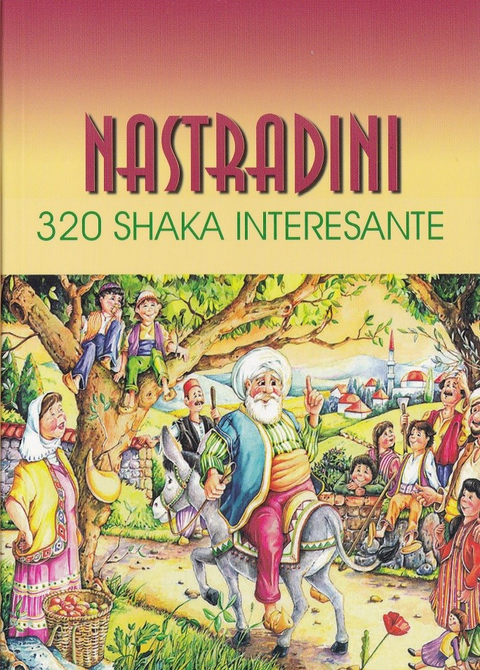 Nastradini, 320 Shaka interesante