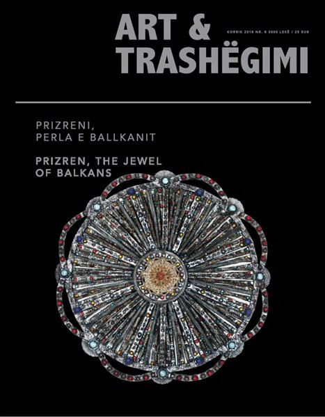 Art & Trashëgimi – “Prizren, the jewel of Balkans”