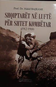 Shqiptarët në luftë për shtetin kombëtar (1912 - 1918)
