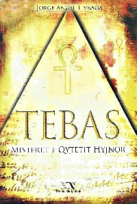 Tebas, Misteret e qytetit hyjnor