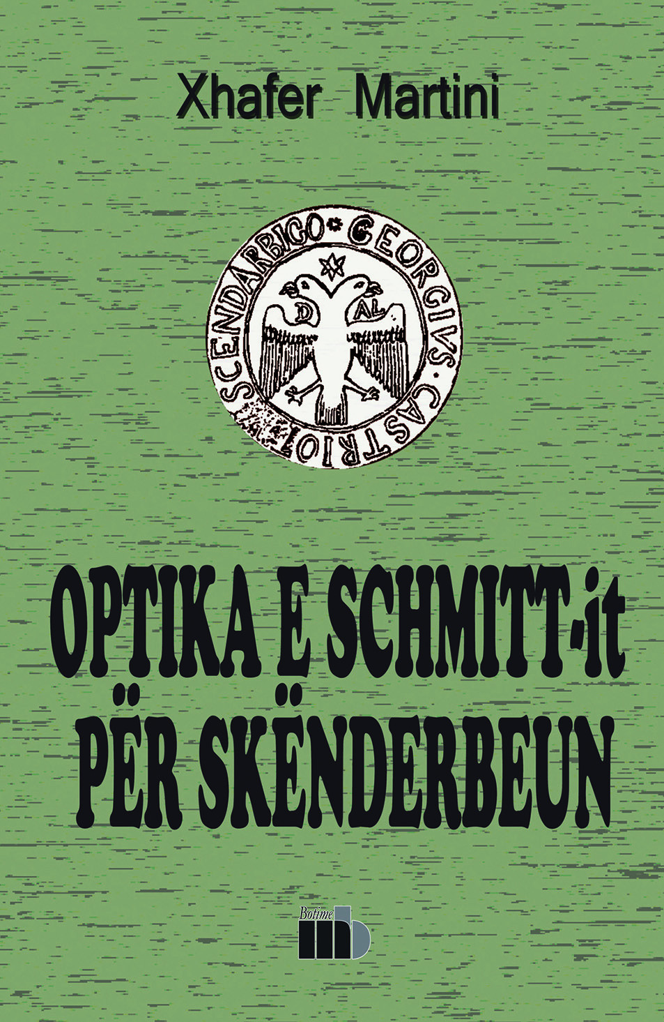 Optika e Schmitt-it per Skenderbeun