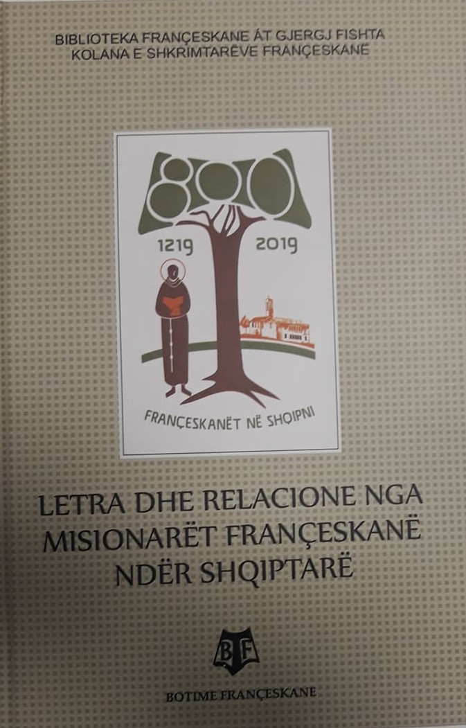 Letra dhe relacione nga misionaret franceskane nder shqiptare