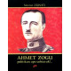 Ahmet Zogu politikan apo ushtarak