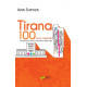 Tirana 100 anni capitale