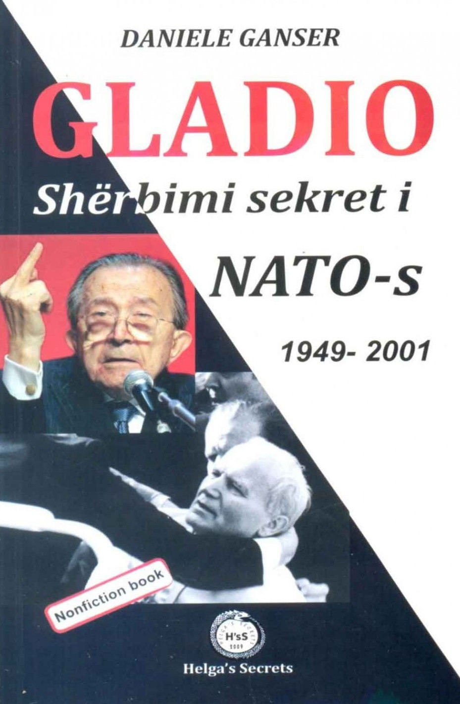 Gladio – sherbimi sekret i NATO-s 1949 - 2001