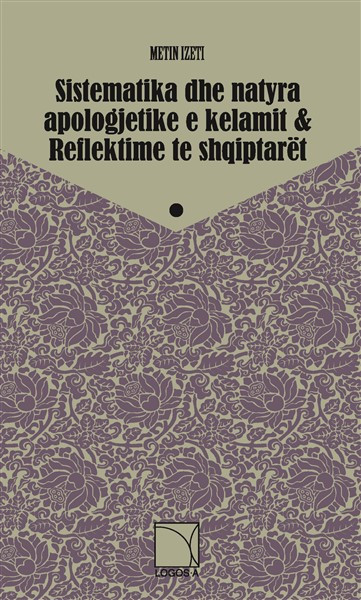 Sistematika dhe natyra apologjetike e kelamit reflektime te shqiptaret