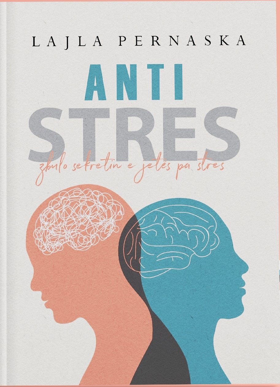 Antistres – zbulo sekretin e jetes pa stres