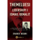 Themeluesi - Lidershipi i Ismail Qemalit