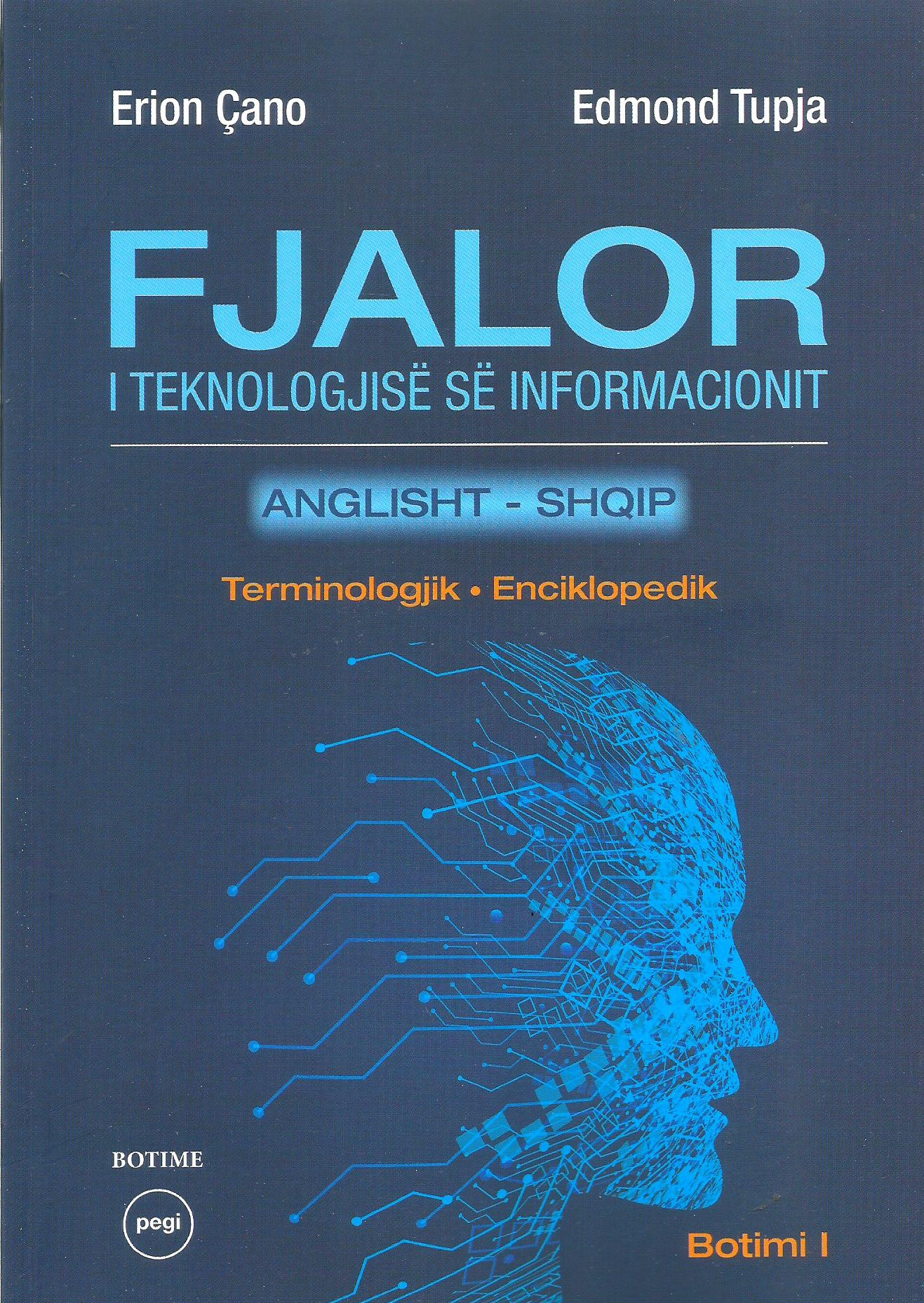 Fjalor i teknologjise se informacionit anglisht - shqip – Pegi