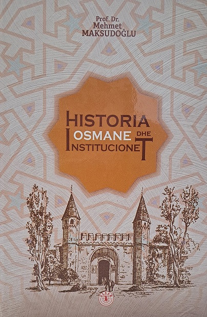 Historia osmane dhe institucionet