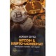 Bitcoin dhe Kripto – monedhat