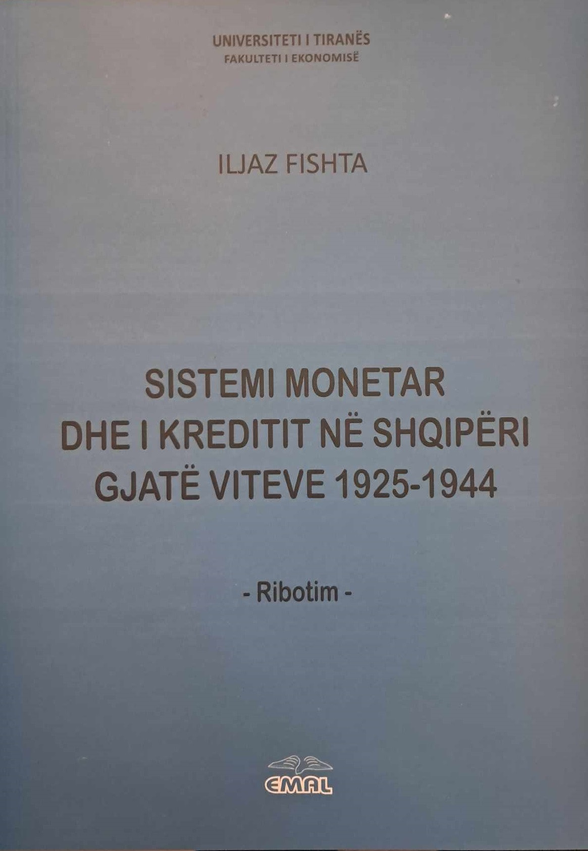 Sistemi monetar dhe i kreditit ne Shqiperi gjate viteve 1925 – 1944
