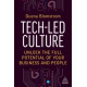 Tech - Led Culture