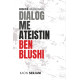 Dialog me ateistin Ben Blushi