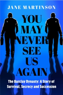 You may never see us again