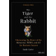Tiger & the rabbit