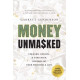 Money unmasked
