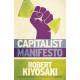 Capitalist Manifesto : Money for Nothing — Gold, Silver and Bitcoin for Free
