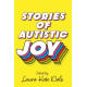 Stories of autistic joy
