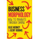 Business Morphology : How to navigate through change