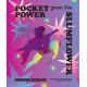 Pocket power from the slumflower