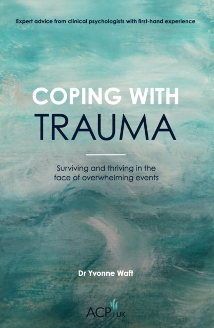 Coping with trauma