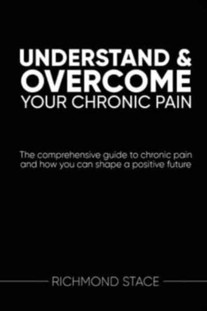 Understand & overcome your chronic pain