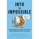 Into the Impossible