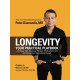 Longevity : Your Practical Playbook on Sleep, Diet, Exercise, Mindset, Medications, and Not Dying from Something Stupid