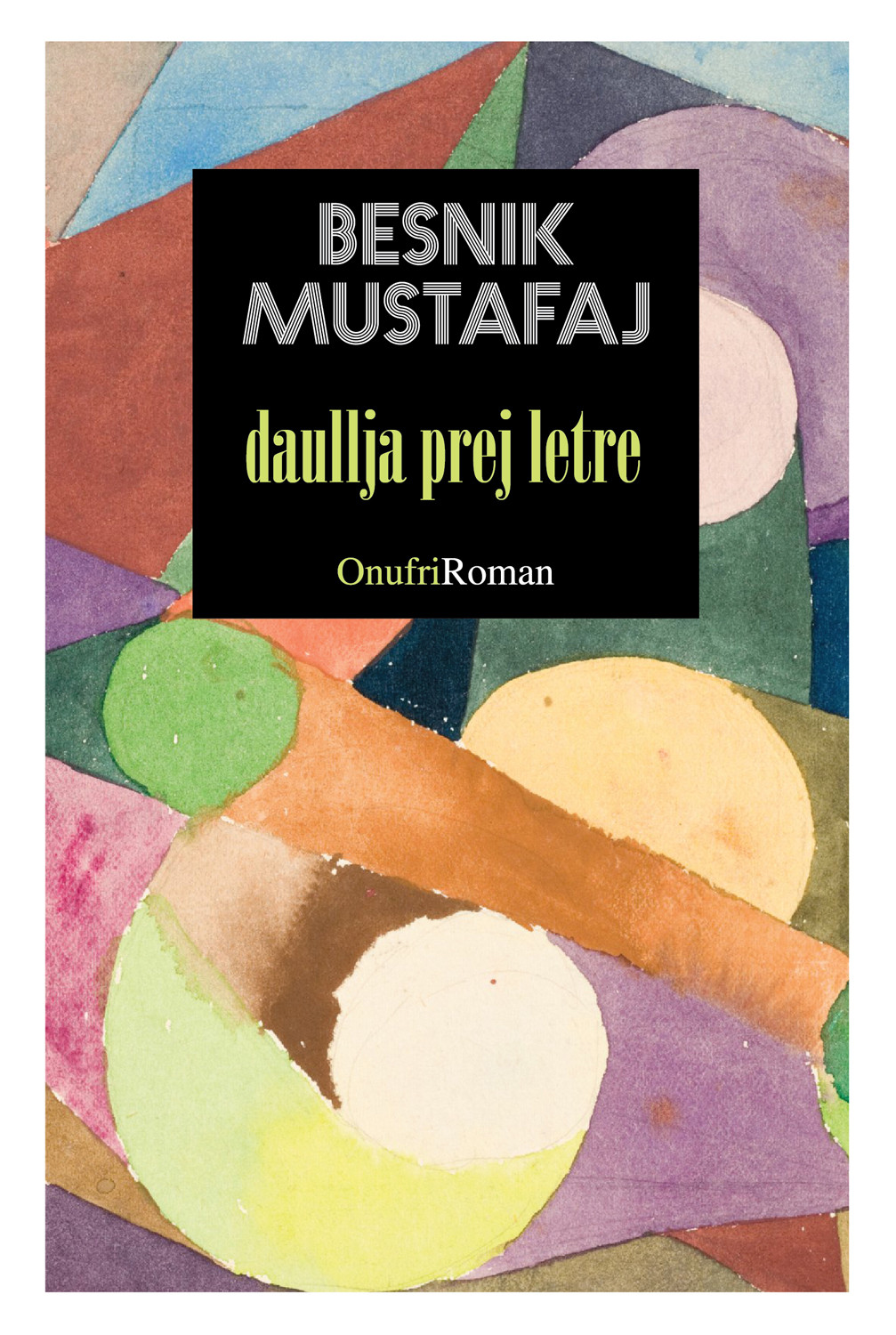 Daullja prej letre - Onufri