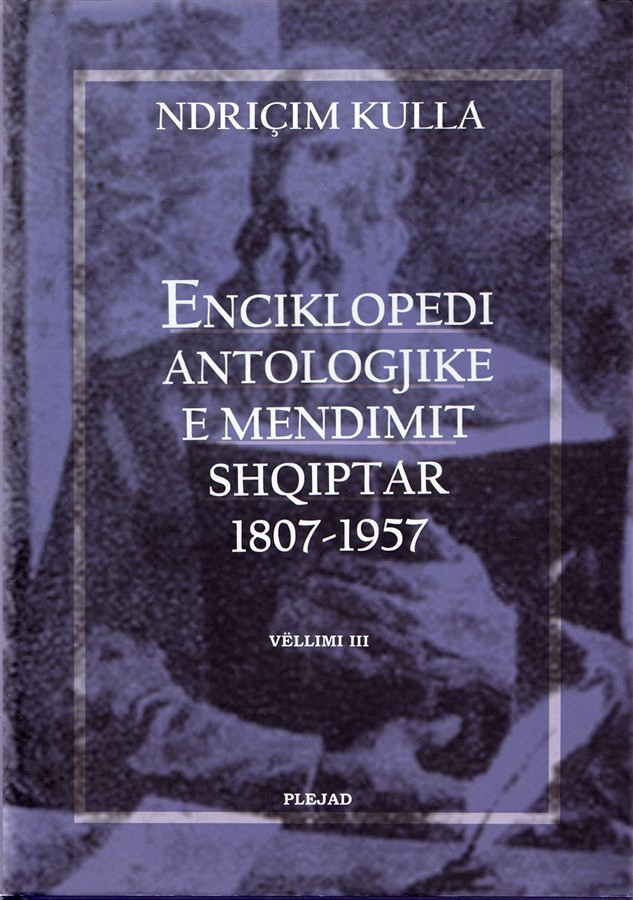 Enciklopedi Antologjike e Mendimit Shqiptar (III) 1807-1957
