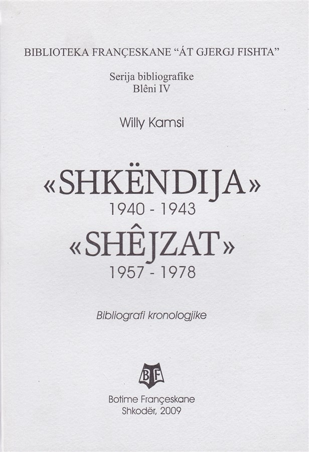 Shkëndija 1940-1943, Shêjzat 1957-1975, bibliografi kronologjike, Bleni IV