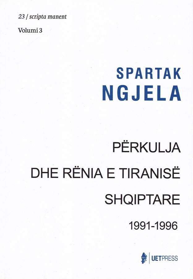 Perkulja dhe renia e tiranise shqiptare 1991 - 1996 (Volumi 3)