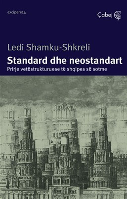 Standard e neostandart (Prirje vetestrukturuese te shqipes se sotme)