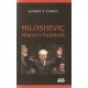Milloshevic, misteri i pushtetit