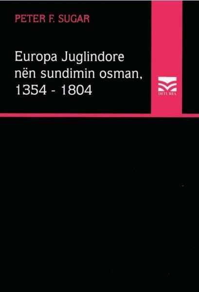 Europa Juglindore nën sundimin osman 1354 - 1804