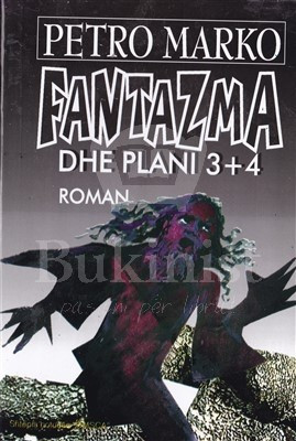 Fantazma dhe plani 3+4