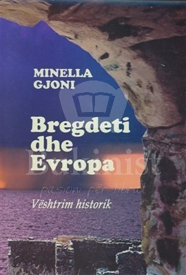 Bregdeti dhe Evropa, vështrim historik