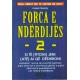 Forca e ndërdijes - 2