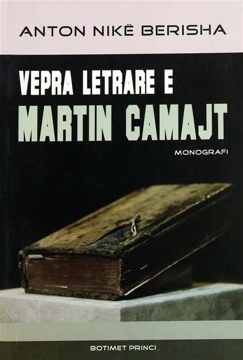 Vepra letrare e Martin Camajt