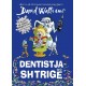 Dentisja shtrigë