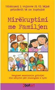 Mirekuptimi me familjen