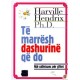Te marresh dashurine qe do