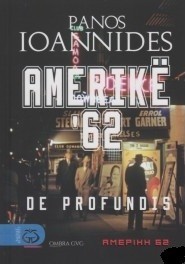 Amerike '62, de profundis