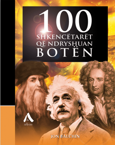 100 shkencëtarët që ndryshuan botën