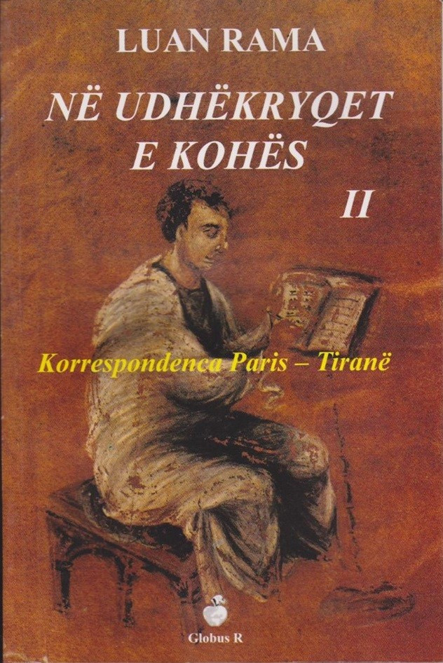 Në udhëkryqet e kohës, II, korrespondencë: Paris-Tiranë