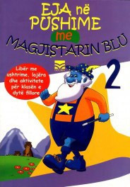 Eja ne pushime me Magjistarin Blu 2