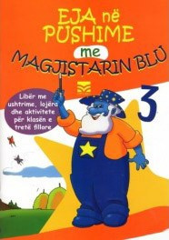 Eja ne pushime me Magjistarin Blu 3